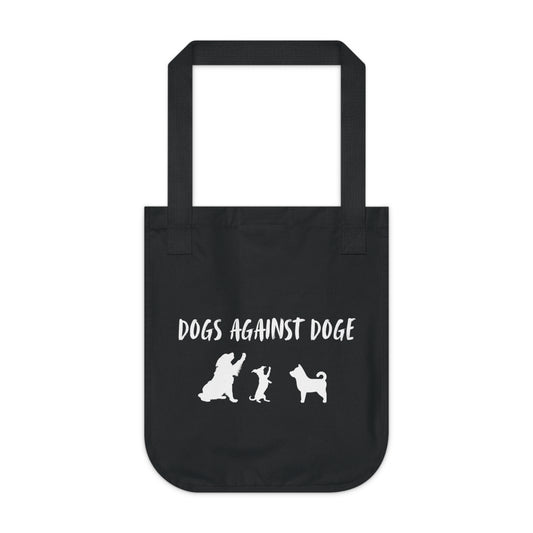Dogs Against DOGE Organic Canvas Tote Bag