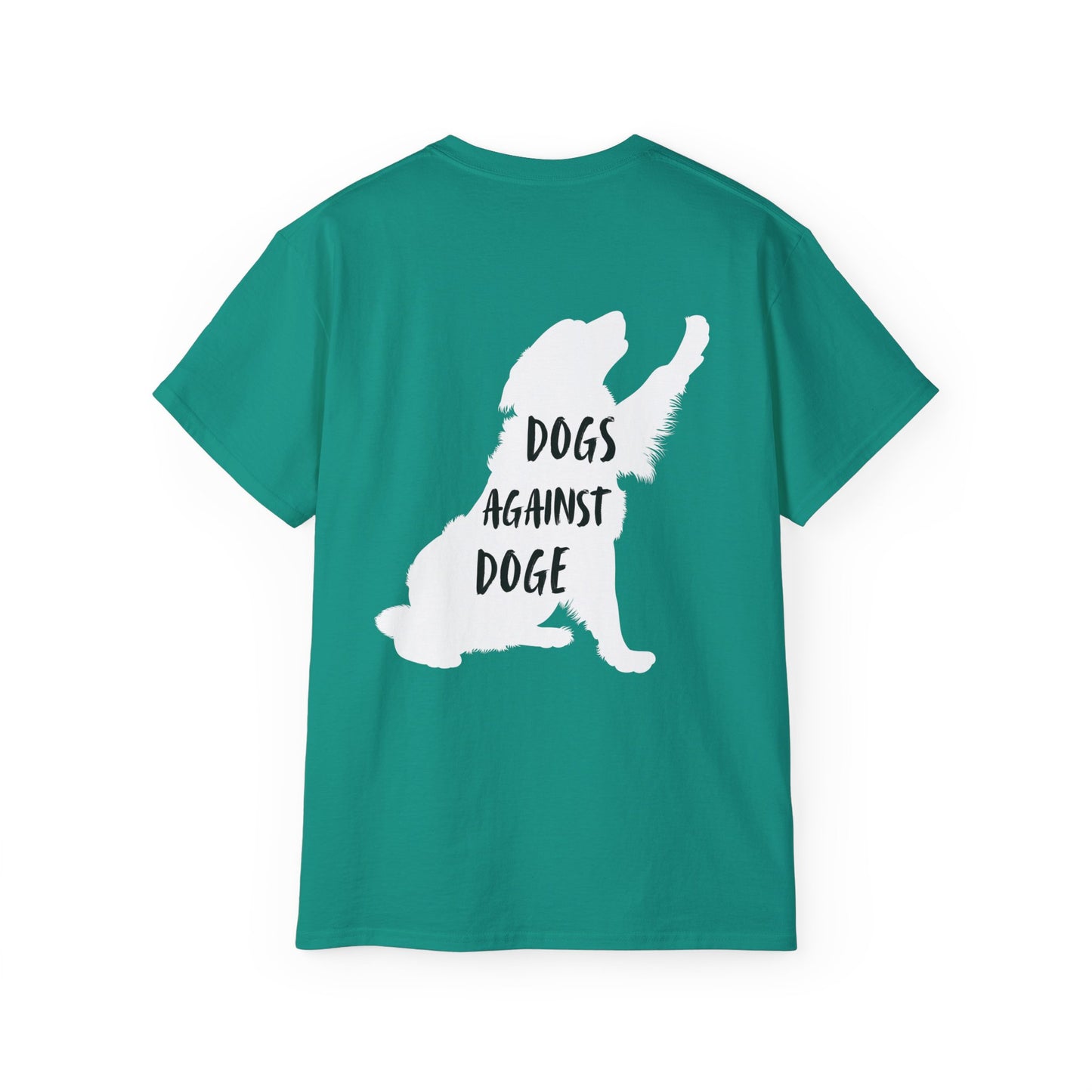 Color Edition: Unisex Dogs Against DOGE Ultra Cotton Tee