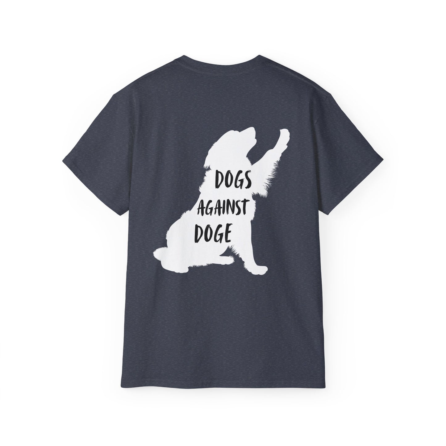Color Edition: Unisex Dogs Against DOGE Ultra Cotton Tee