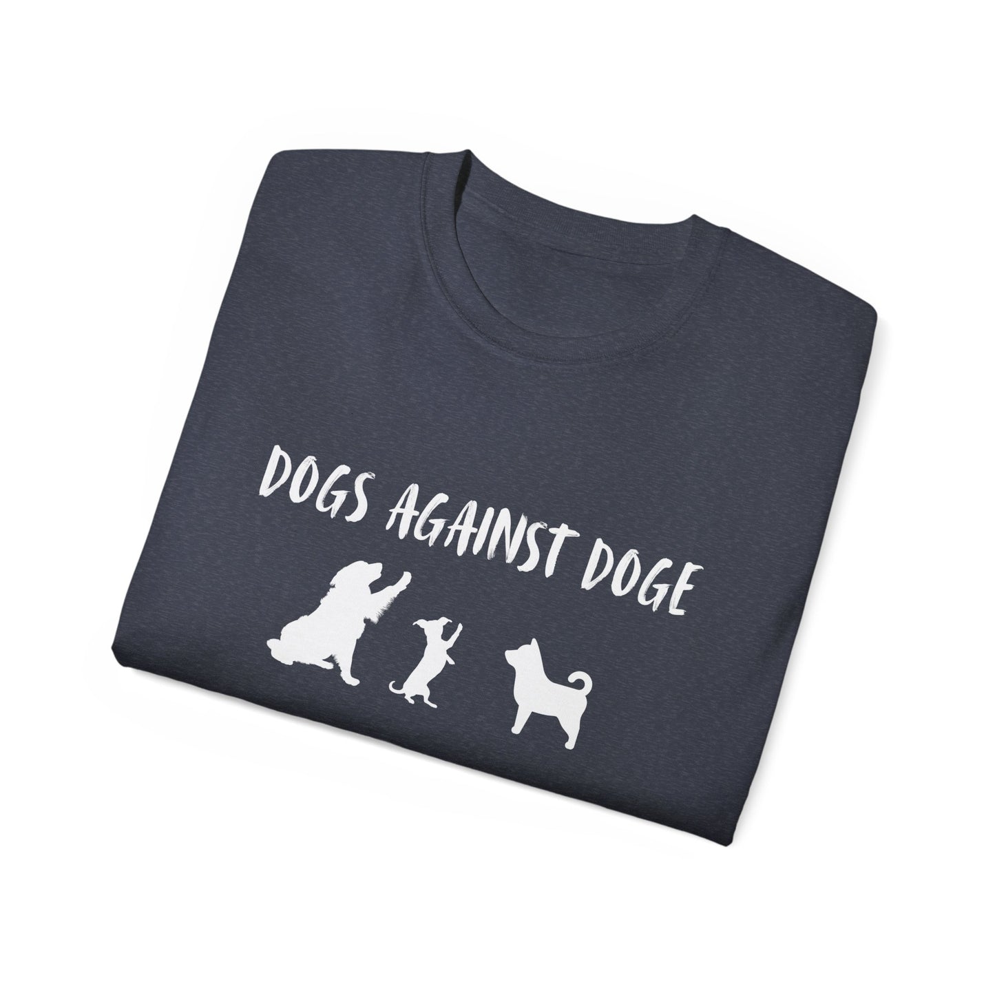 Color Edition: Unisex Dogs Against DOGE Ultra Cotton Tee