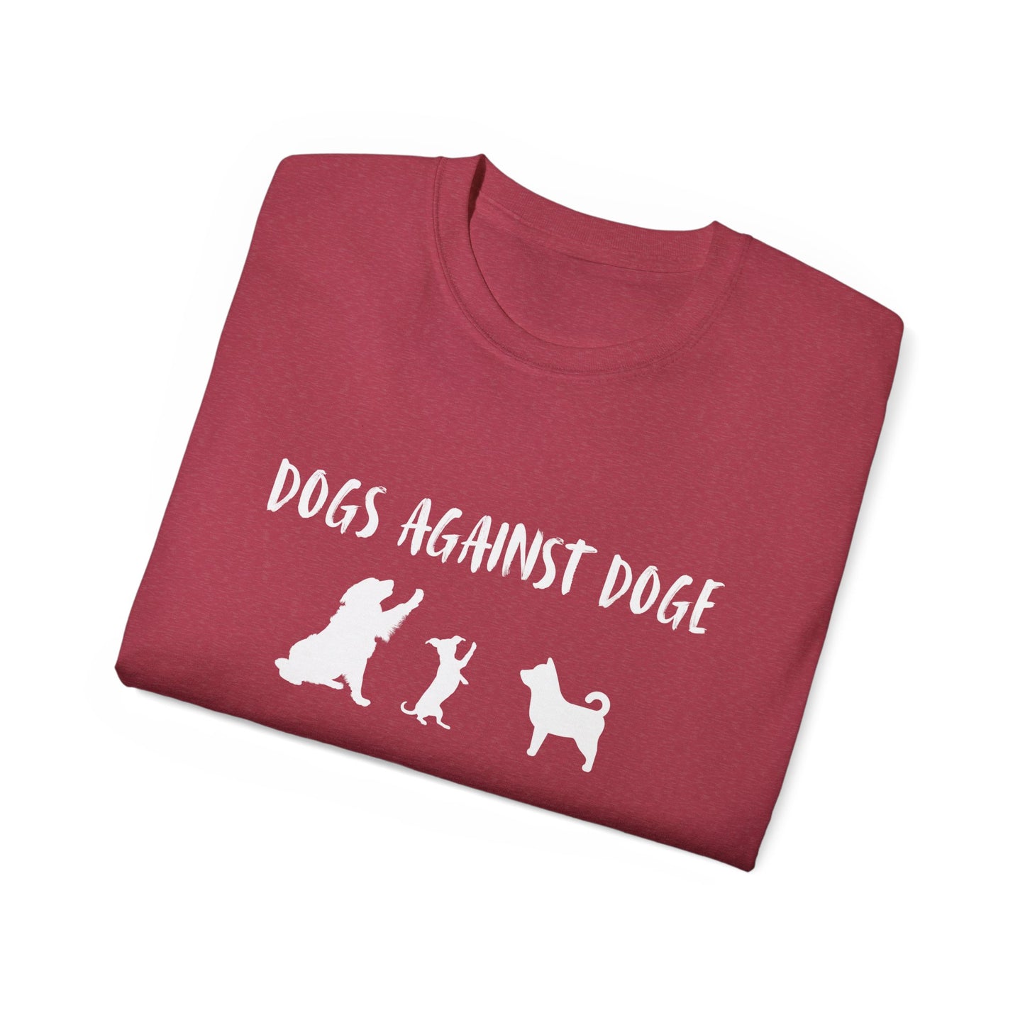Color Edition: Unisex Dogs Against DOGE Ultra Cotton Tee