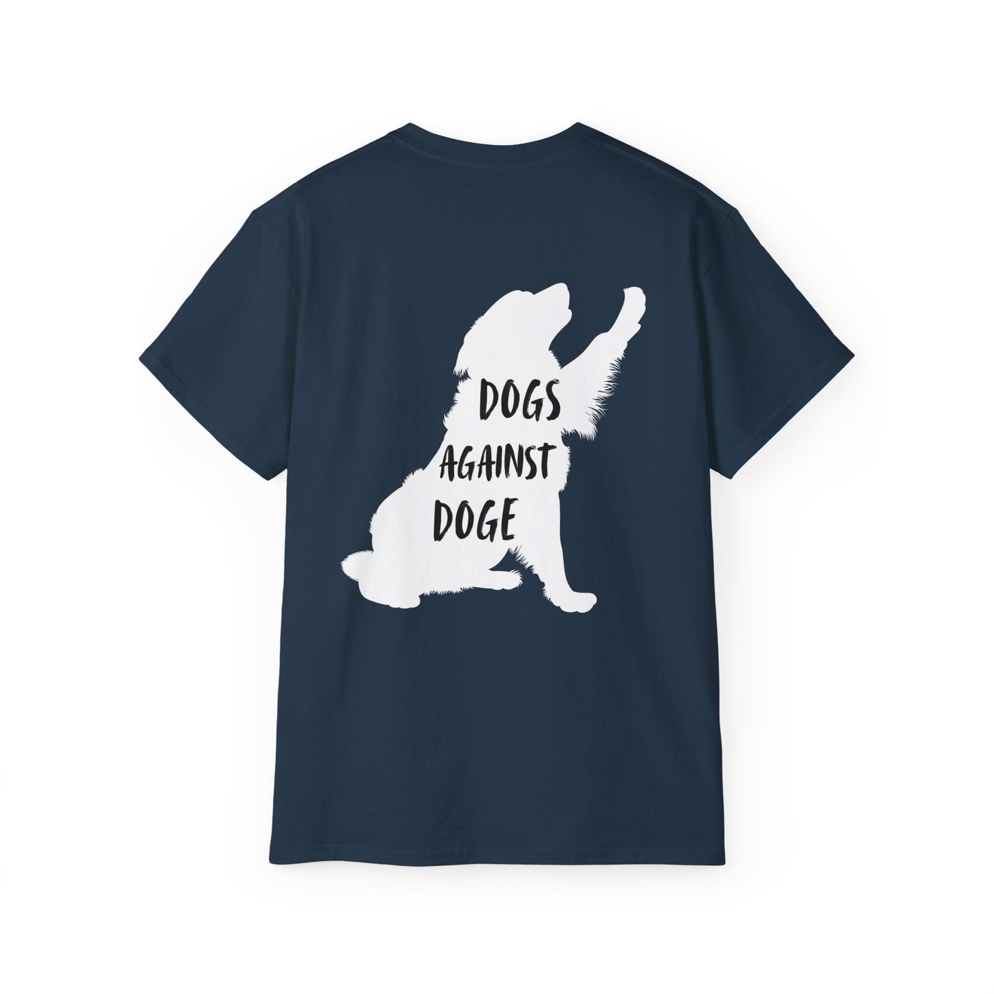 Color Edition: Unisex Dogs Against DOGE Ultra Cotton Tee