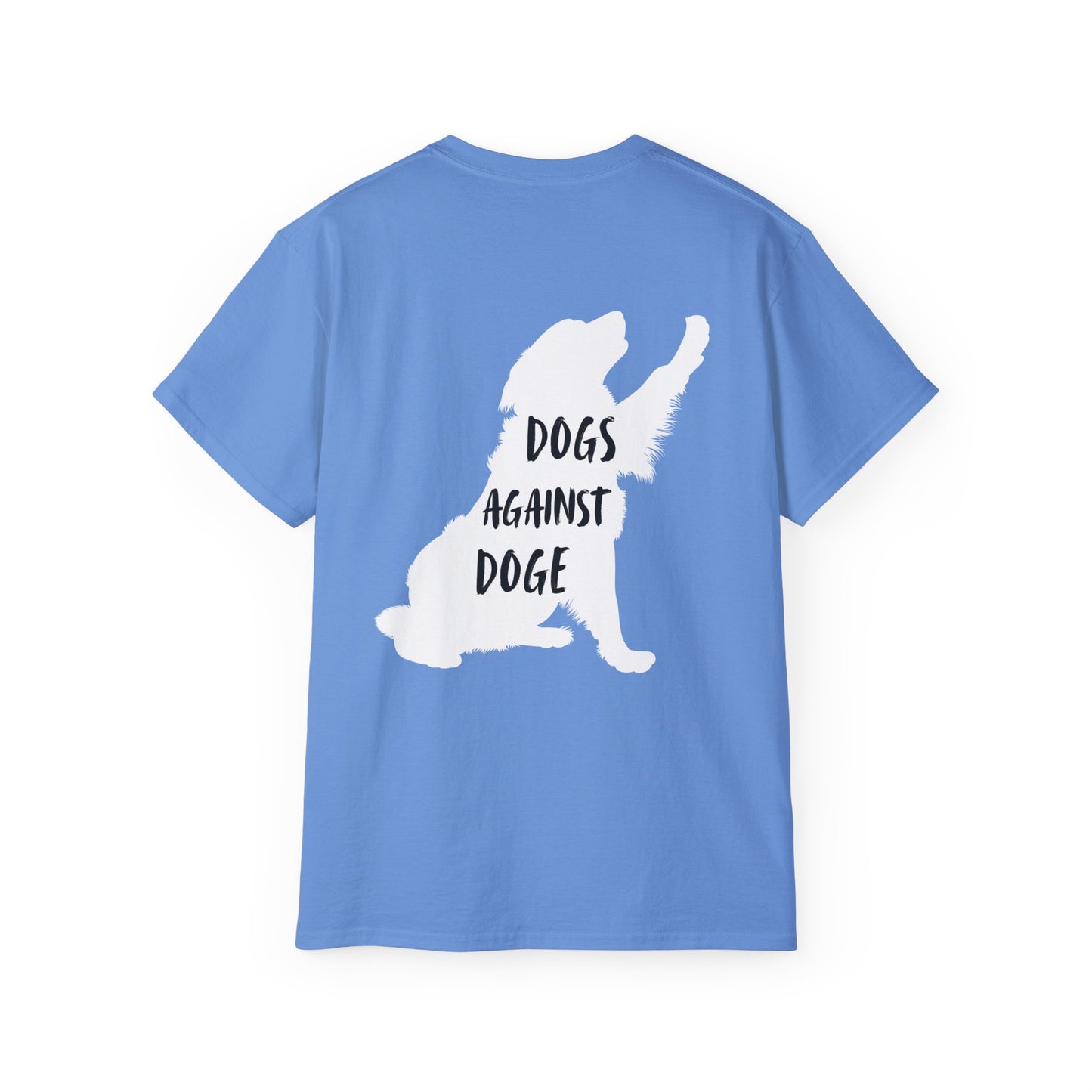 Color Edition: Unisex Dogs Against DOGE Ultra Cotton Tee