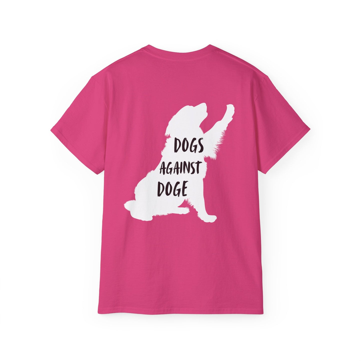 Color Edition: Unisex Dogs Against DOGE Ultra Cotton Tee